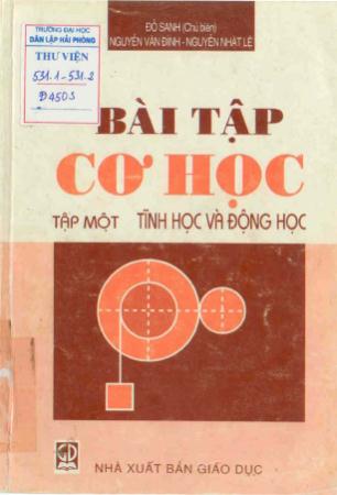 Bài tập cơ học Tĩnh học và động học tập 1 Đõ Sanh