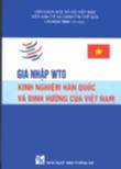 Gia nhập WTO kinh nghiệm Hàn Quốc và định hướng của Việt Nam
