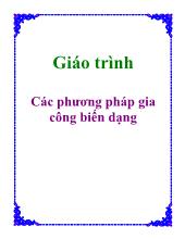 Giáo trình Các phương pháp gia công biến dạng