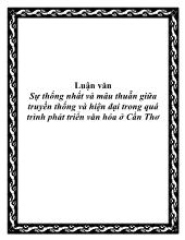 Đề tài Sự thống nhất và mâu thuẫn giữa truyền thống và hiện đại trong quá trình phát triển văn hóa ở Cần Thơ