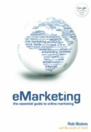 Emarketing the essential guide to online marketing