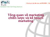 Tổng quan về marketing chiến lược và kế hoạch marketing