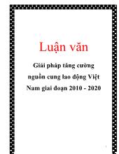Đề tài Giải pháp tăng cường nguồn cung lao động Việt Nam giai đoạn 2010-2020