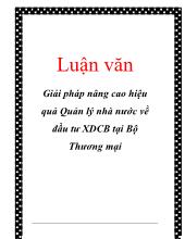 Luận văn Giải pháp nâng cao hiệu quả quản lý nhà nước về đầu tư XDCB tại Bộ thương mại