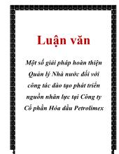 Chuyên đề Một số giải pháp hoàn thiện quản lý Nhà nước đối với công tác đào tạo phát triển nguồn nhân lực tại công ty cổ phần hóa dầu Petrolimex