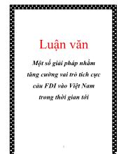 Đề tài Một số giải pháp nhằm tăng cường vai trò tích cực của FDI vào Việt Nam trong thời gian tới
