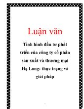 Chuyên đề Tình hình đầu tư phát triển của công ty cổ phần sản xuất và thương mại Hạ Long: Thực trạng và giải pháp