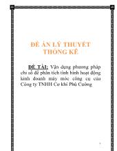 Đề án Vận dụng phương pháp chỉ số để phân tích tình hình hoạt động kinh doanh máy móc công cụ của công ty TNHH cơ khí Phú Cường