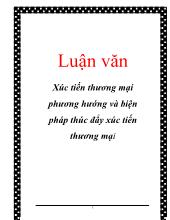 Đề án Xúc tiến thương mại phương hướng và biện pháp thúc đẩy xúc tiến thương mại