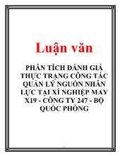 Đề tài Một số giải pháp và kiến nghị nhằm nâng cao hiệu quả hoạt động về công tác quản lý nguồn nhân lực tại xí nghiệp may X19 công ty 247 - Bộ Quốc phòng