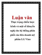 Đề tài Nhận xét về thực trạng chiến lược kênh và một số khuyến nghị cho hệ thống phân phối của liên doanh mỹ phẩm LG Vina