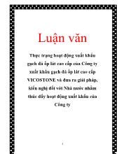 Đề tài Thực trạng hoạt động xuất khẩu gạch đá ốp lát cao cấp của công ty xuất khẩu gạch đá ốp lát cao cấp VICOSTONE và đưa ra giải pháp, kiến nghị đối với Nhà nước nhằm thúc đẩy hoạt động xuất khẩu của công ty