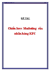 Đề tài Chiến lược marketing của nhãn hàng KFC