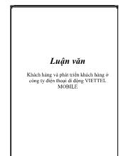 Đề án Khách hàng và phát triển khách hàng ở công ty điện thoại di động Viettel Mobile