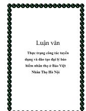 Đề án Thực trạng công tác tuyển dụng và đào tạo đại lý bảo hiểm nhân thọ ở bảo hiểm nhân thọ Hà Nội