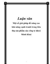 Đề tài Một số giải pháp để nâng cao khả năng cạnh tranh trong tiêu thụ sản phẩm của công ty khóa Minh Khai