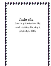 Đề tài Một vài giải pháp nhằm đẩy mạnh hoạt động bán hàng ở siêu thị Kim Liên