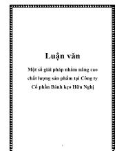 Luận văn Một số giải pháp nhằm nâng cao chất lượng sản phẩm tại công ty cổ phần bánh kẹo Hữu Nghị