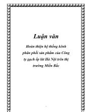 Chuyên đề Hoàn thiện hệ thống kênh phân phối sản phẩm của công ty gạch ốp lát Hà Nội trên thị trường miền Bắc