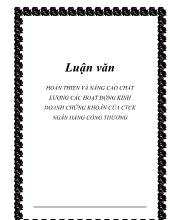 Chuyên đề Hoàn thiện và nâng cao chất lượng các hoạt động kinh doanh chứng khoán của công ty chứng khoán ngân hàng công thương