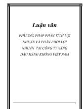 Chuyên đề Phương pháp phân tích lợi nhuận và phân phối lợi nhuận tại công ty xăng dầu hàng không Việt Nam