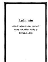 Đề tài Một số giải pháp nâng cao chất lượng sản phẩm ở công ty TNHH Sao Việt