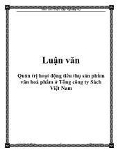 Đề tài Quản trị hoạt động tiêu thụ sản phẩm văn hóa phẩm ở tổng công ty sách Việt Nam