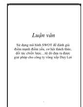 Đề tài Sử dụng mô hình SWOT để đánh giá điểm mạnh điểm yếu, cơ hội thách thức, đối tác chiến lược và đưa ra giải pháp cho công ty võng xếp Duy Lợi