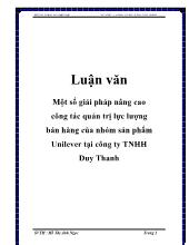 Khóa luận Một số giải pháp nâng cao công tác quản trị lực lượng bán hàng của nhóm sản phẩm Unilever tại công ty TNHH Duy Thanh