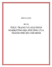 Đề tài Thực trạng và giải pháp marketing địa phương của Thành phố Hồ Chí Minh