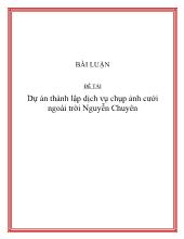 Chuyên đề Dự án thành lập dịch vụ chụp ảnh cưới ngoài trời Nguyễn Chuyên