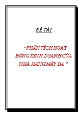 Đề tài Phân tích hoạt động kinh doanh của nhà hàng Mây Da