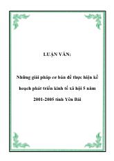 Chuyên đề Những giải pháp cơ bản để thực hiện kế hoạch phát triển kinh tế xã hội 5 năm 2001-2005 tỉnh Yên Bái