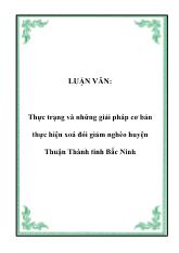 Chuyên đề Thực trạng và những giải pháp cơ bản thực hiện xóa đói giảm nghèo huyện Thuận Thành, tỉnh Bắc Ninh