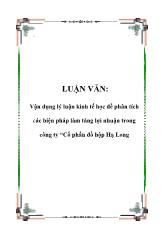 Đề tài Vận dụng lý luận kinh tế học để phân tích các biện pháp làm tăng lợi nhuận trong công ty cổ phần đồ hộp Hạ Long
