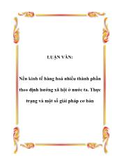 Đề tài Nền kinh tế hàng hóa nhiều thành phần theo định hướng xã hội ở nước ta: Thực trạng và một số giải pháp cơ bản