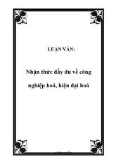Đề tài Những thuận lợi, khó khăn khi nước ta tiến hành công nghiệp hóa, hiện đại hóa