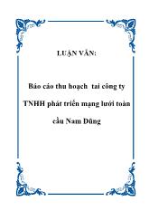 Báo cáo Thu hoạch tại công ty TNHH phát triển mạng lưới toàn cầu Nam Dũng
