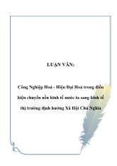 Đề tài Công nghiệp hoá - Hiện đại hoá trong điều kiện chuyển nền kinh tế nước ta sang kinh tế thị trường định hướng xã hội chủ nghĩa