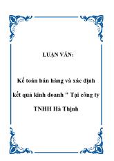 Đề tài Kế toán bán hàng và xác định kết quả kinh doanh tại công ty TNHH Hà Thịnh