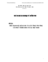 Tiểu luận Mối quan hệ giữa đầu tư với tăng trưởng và phát triển kinh tế tại Việt Nam