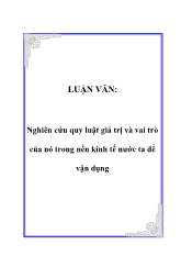 Đề tài Một số phương hướng và giải pháp nhằm vận dụng tốt hơn quy luật giá trị ở nước ta