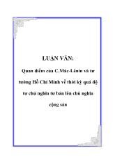 Đề tài Quan điểm của C.Mác-Lênin và tư tưởng Hồ Chí Minh về thời kỳ quá độ tư chủ nghĩa tư bản lên chủ nghĩa cộng sản