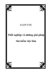 Đề tài Thất nghiệp và những giải pháp tìm kiếm việc làm