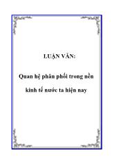 Đề tài Thực trạng quan hệ phân phối và một số giải pháp cơ bản nhằm hoàn thiện quan hệ phân phối ở nước ta trong thời gian tới