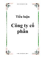 Đề án Phương hướng và những giải pháp cơ bản nhằm đẩy nhanh quá trình phát triển các công ty cổ phần trong nền kinh tế Việt Nam hiện nay