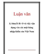 Đề tài Lí thuyết H-O và việc vận dụng vào các mặt hàng nhập khẩu của Việt Nam
