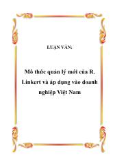Đề tài Mô thức quản lý mới của R. Linkert và áp dụng vào doanh nghiệp Việt Nam