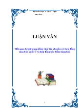 Đề tài Mối quan hệ giữa hợp đồng thuê tàu chuyến với hợp đồng mua bán quốc tế và hợp đồng bảo hiểm hàng hoá xuất nhập khẩu chuyên chở bằng đường biển
