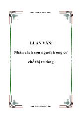 Đề tài Nhân cách con người trong cơ chế thị trường
